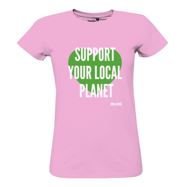 100% bio tričko Support your local planet  – růžová, dámské