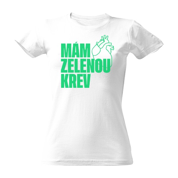 Mám zelenou krev, Zelené na bílém, dámské